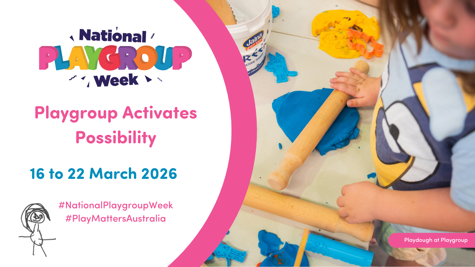 National Playgroup Week 16 to 22 March. Playgroup Activates possibility